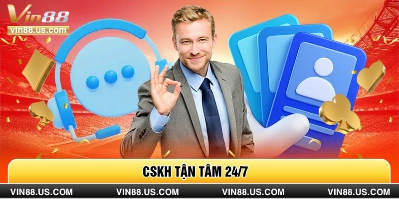 CSKH tận tâm 24/7