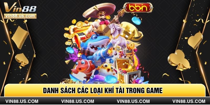 Danh sách các loại khí tài trong game